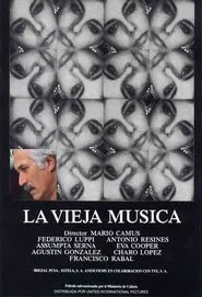La vieja música movie poster