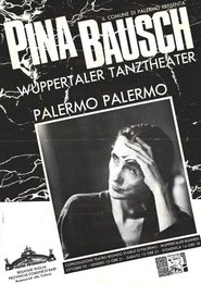 Palermo Palermo - Ein Stück von Pina Bausch movie poster