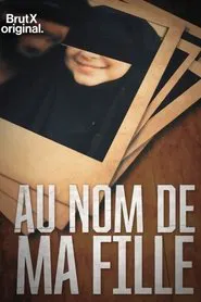 Au nom de ma fille movie poster