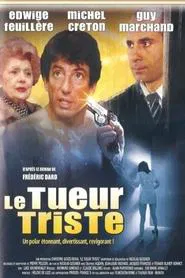 Le Tueur triste movie poster