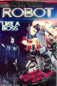 3086: Robot Like a Boss movie poster