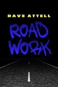 Dave Attell: Road Work movie poster