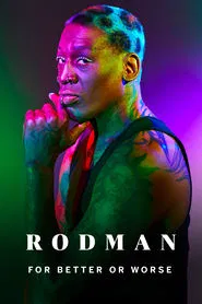 Rodman: For Better or Worse movie poster