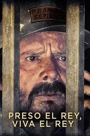 Preso el Rey, Viva el Rey movie poster