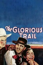 The Glorious Trail movie poster