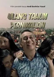 Ulang Tahun Pernikahan movie poster