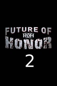 ROH: Future of Honor 2 movie poster
