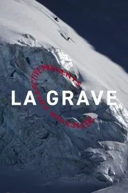 The Faction Collective Presents: La Grave movie poster