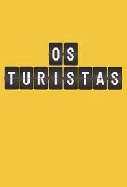 Os Turistas tv show poster