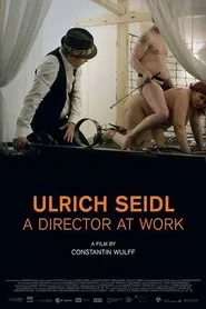 Ulrich Seidl - A Director at Work movie poster