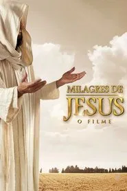 Poster do filme Milagres de Jesus - O Filme