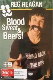 Reg Reagan - Blood Sweat and Beers movie poster