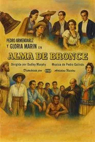 Alma de bronce movie poster