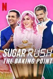 Sugar Rush: The Baking Point tv show poster