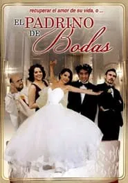 El Padrino de Bodas movie poster