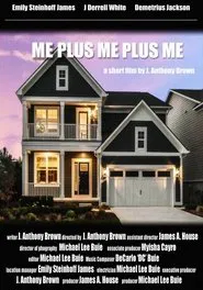 Me Plus Me Plus Me movie poster
