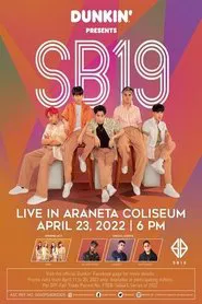 Dunkin Presents: SB19 Live in Araneta Coliseum movie poster