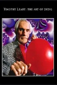 Tim Leary: The Art of Dying movie poster