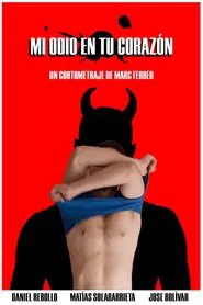 Mi odio en tu corazón movie poster