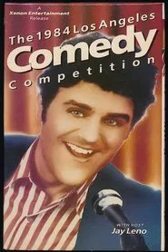 Poster do filme The 1984 Los Angeles Comedy Competition With Host Jay Leno