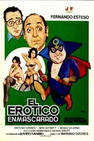 El erótico enmascarado movie poster