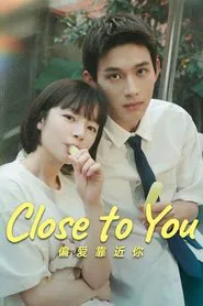 Close to You tv show poster