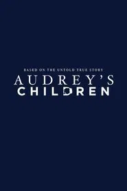 Audrey's Children movie poster