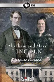 Abraham and Mary Lincoln:  A House Divided movie poster