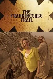 The Frankincense Trail tv show poster