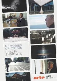 Poster do filme Memories of Origin: Hiroshi Sugimoto