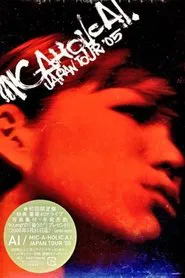 Poster do filme MIC-A-HOLIC A.I. JAPAN TOUR '05