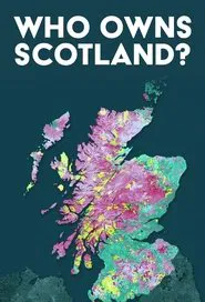 Who Owns Scotland? tv show poster