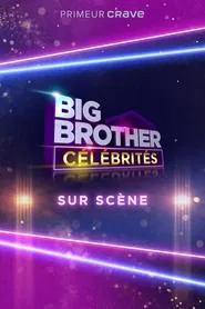 Big Brother Célébrités: Sur scène movie poster