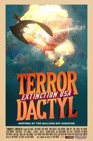 Poster do filme Terrordactyl: Extinction USA