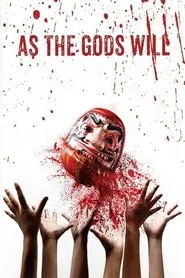 As the Gods Will movie poster