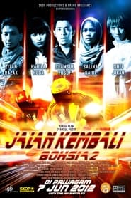 Poster do filme Bohsia 2: Jalan Kembali
