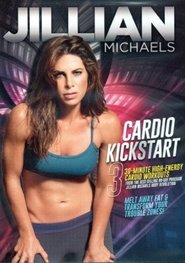 Jillian Michaels Cardio Kickstart movie poster