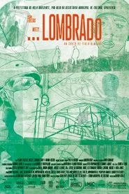 ...Lombrado movie poster