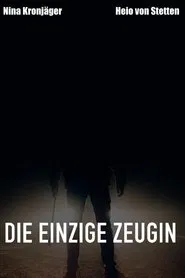 Die einzige Zeugin movie poster