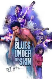 Poster do filme The Blues Under the Skin