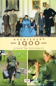 Poster da série Abenteuer 1900 – Leben im Gutshaus