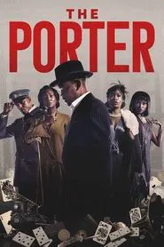 The Porter tv show poster