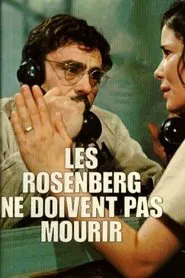 Les Rosenberg ne doivent pas mourir movie poster