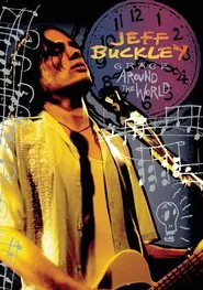 Poster do filme Jeff Buckley: Grace Around The World