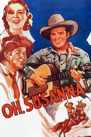 Oh, Susanna movie poster