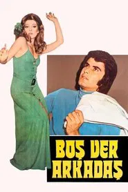 Boşver Arkadaş movie poster