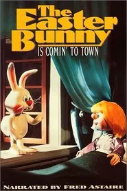 The Easter Bunny Is Comin' to Town movie poster