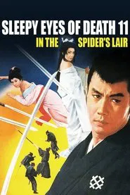 Poster do filme Sleepy Eyes of Death 11: In the Spider's Lair
