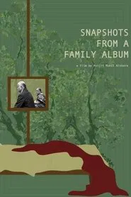 Snapshots from a Family Album movie poster