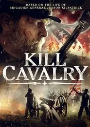 Kill Cavalry movie poster